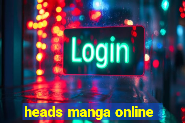 heads manga online